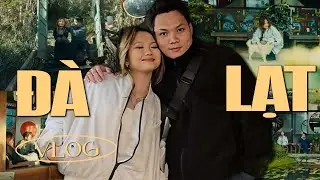 ĐI ĐÀ LẠT CÙNG BỌN TÔI NHÓOOO