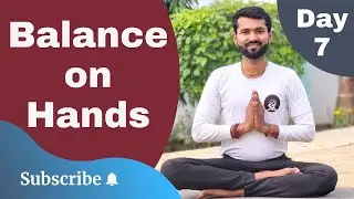 हाथ मजबूत तो Hand Balance आसान | Hand Balance Practice