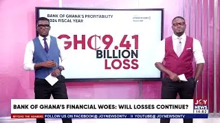 Bank of Ghana's Financial woes: Will losses continue? | Beyond the Numbers