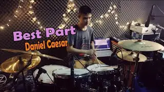 Daniel Caesar - Best Part (feat. H.E.R.) | Drum Cover | Khing TSD