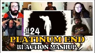 (FINALE) Platinum End Episode 24 Reaction Mashup