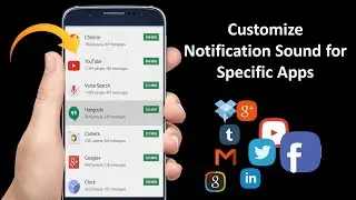 How to Customize the Notification Sound for Specific Apps on Android