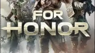 I fight FOR HONOR but I'm bad at games