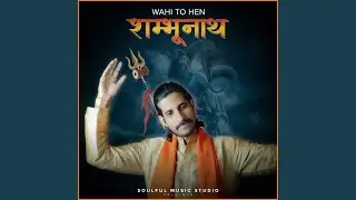 Wahi to Hen Shambhunaath