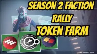 Destiny 2 Season 2 Faction Rally Best Token Farm