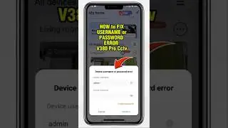 V380 cctv EASY FIX USERNAME or PASSWORD ERROR  #v380tutorial #v380cctv #cctvcamera