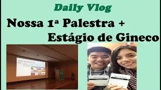 VLOG: PALESTRANDO EM SIMPÓSIO CÂNCER + ESTÁGIO DE GINECOLOGIA