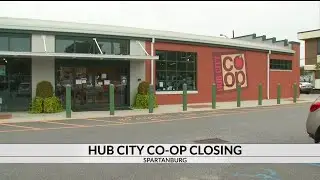 Hub City Co-op closing in Spartanburg