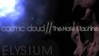Cosmic Cloud & The Hate Machine - Ascension (Teaser)