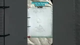 Part-5   B.A-2nd year Geography Practical file (3rd-semester) #trending #exam #semester #geography