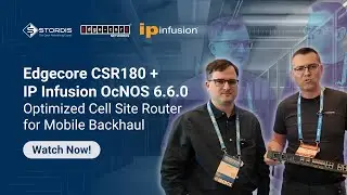 Edgecore CSR180 & OcNOS 6.6.0 | Fanless Access Router Empowered by IP Infusion OcNOS | STORDIS