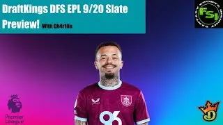 Premier League DraftKings DFS Slate Preview 9/20/25