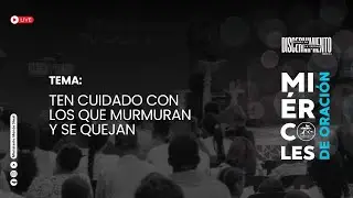 Ten cuidado con los que murmuran y se quejan - Ministerio Monte Sina&iacute;