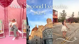 2025 || One Second Everyday.