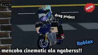 Mencoba cinematic roblox, (drag project) Yamaha r6 terbaru, di trondolin 😱