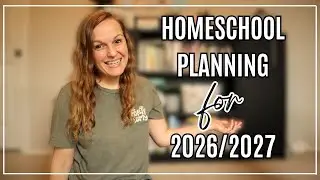BRAIN DUMPING MY HOMESCHOOL PLANNING IDEAS FOR 2026-2027 | Homeschool Mom Planning