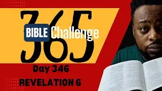 Revelation chapter 6 - New Testament in a Year Challenge