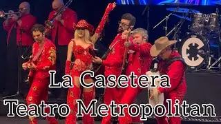 La Casetera - Concierto Teatro Metropolitan 💥