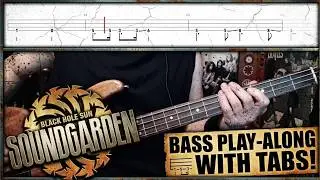 Black Hole Sun by Soundgarden - Bass Cover with Tabs Play-Along