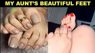 My Aunt's beautiful feet compilation | cute feet | pretty feet