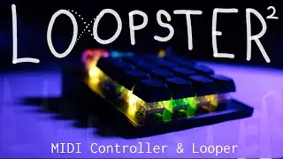MIDI Loopster 2 Features and Demo - Compact MIDI controller and looper with full sized MIDI I/O