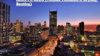 Roses Vs Change (Brynny, Nathan Thompson Bootleg Vigiland Remix)[BOUNCE]