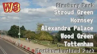 【Full Route Visual】 London Bus (Arriva) route W3 to: Northumberland Park
