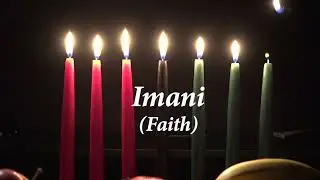 Kwanzaa 2025, day 7, IMANI Candle Lighting