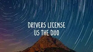 Us The Duo - Drivers License (Lyrics)
