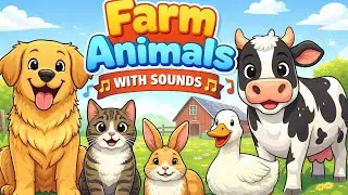 Farm Animals with Sounds | Animal Names & Sounds for Kids