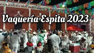 TRADICIONAL VAQUERÍA// ESPITA YUCATÁN 2023