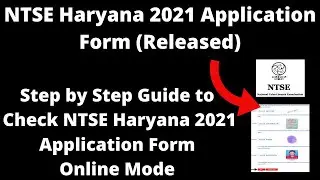 NTSE Haryana 2021 Application Form (Released) - How to Check NTSE Haryana 2021 Application Form