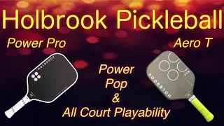 Holbrook Power Pro and *NEW* Areo T Pickleball Paddle Review!  #paddlereview  #pickleballpodcast