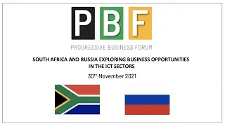 SOUTH AFRICA AND RUSSIA EXPLORING BUSINESS OPPORTUNITIES IN THE ICT SECTORS