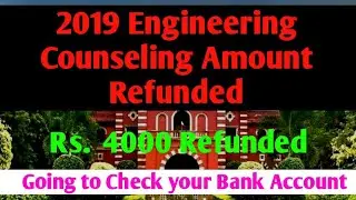2019 Engineering Counseling Amount Refunded💯 | 4,000rs Refund | TNEA Counseling Fees | GK | 2020