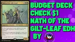 Budget Deck Check $1 Nath of the Gilt-Leaf EDH (by TheManaSource)