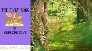 The Fairy Song poem by William Shakespeare