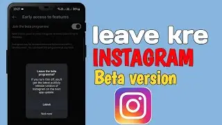 How to leave instagram beta | instagram beta version kaise hataye 