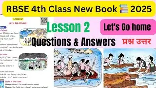 Let's go home lesson question answer for Class 4 English|लेट्स गो होम चैप्टर कक्षा 4 प्रश्न उत्तर
