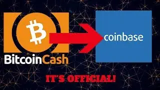 Bitcoin Cash on COINBASE!!