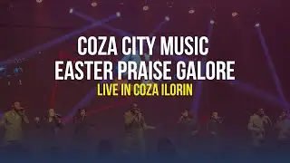 Easter Praise Galore | Live at COZA Ilorin | @#COZASundays 20-04-2025