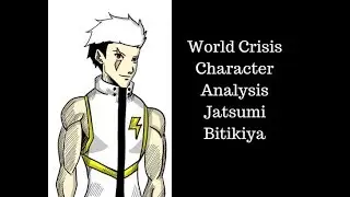 World Crisis Character Analysis: Jatsumi Bitikya