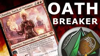 Chandra, Torch of Defiance in OATHBREAKER!
