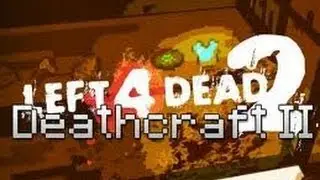 Left 4 Dead 2 DeathCraft - 3 серия