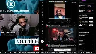 BATTLE RAP CRAZY REACT TO MY BATTLE FACTZ SNITCHING