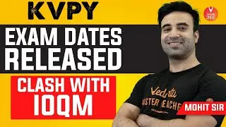 KVPY 2022 Exam Dates Released🔥 | 9th Jan 2022 - Clash with IOQM | Mohit Ryan | Vedantu JEE✌