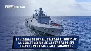 🇧🇷 Comenzó la construcción de la cuarta y última fragata clase Tamandaré de la Marina de Brasil