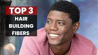 Say Goodbye to Thinning Hair with the Best Hair Building Fibers