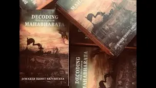 Decoding the Metaphor: Mahabharata - Talk 22