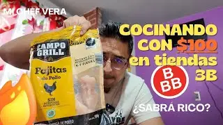 Cociné un platillo completo con $100 de Tiendas 3B… ¿vale la pena?